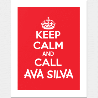 Keep calm and call ava silva Posters and Art